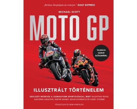 MOTOGP KÖNYV - ILLUSZTRÁLT TÖRTÉNELEM